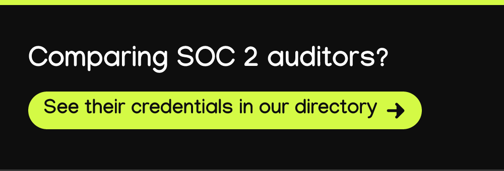 Comparing SOC 2 auditors? See their credentials in our directory →